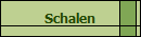 Schalen